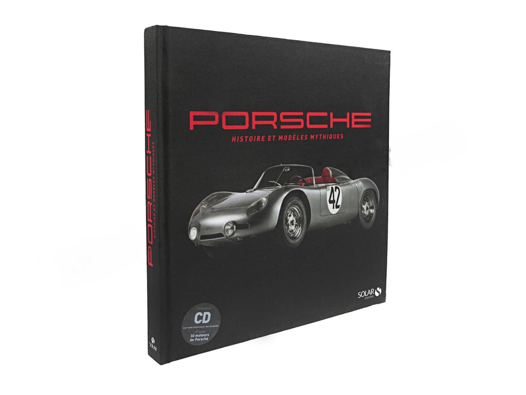 Porsche History Book: 30 Mythical Models | English/French | With Engine Sound CD